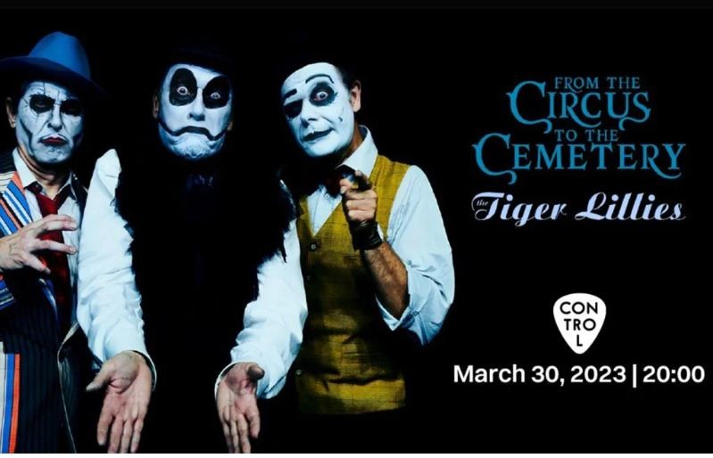 The Tiger Lillies From the Circus to the Cemetery Bucharest